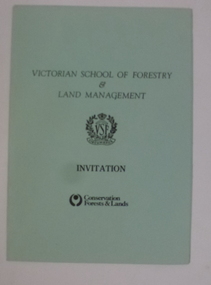 Booklet - Victorian School of Forestry and Land Management - Invitation, 1985