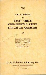 Booklet - Catalogue, C.A. Nobelius & Sons Pty. Ltd, Catalogue of fruit trees, ornamental trees, shrubs and conifers, 1941