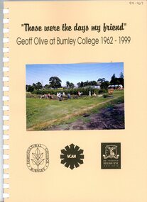 Booklet, Peter Sheppard, "Those were the days my friend" Geoff Olive at Burnley College 1962-1999, 1999
