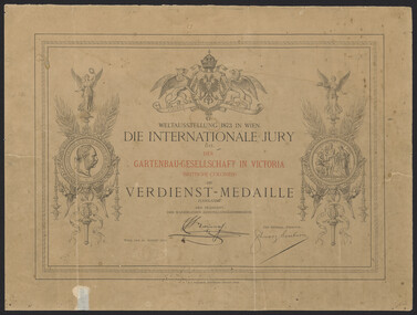 Certificate - Award Certificates, R.V.Waldheim, Artistische Anstalt, World Exhibition 1873 in Vienna - Merit Medal awarded to Horticultural Society in Victoria, 1873