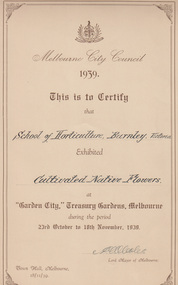 Certificate - Award Certificate, Melbourne City Council, Melbourne City Council " Garden City "1939 award to School of Horticulture Burnley, 1939