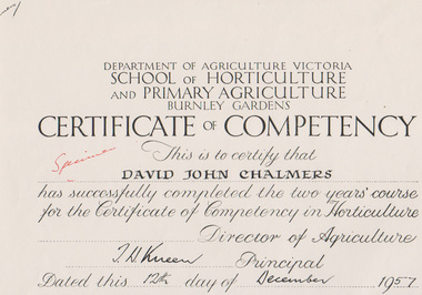 Certificate - Award Certificates, Department of Agriculture, Victoria, Specimen copies of Department of Agriculture Victoria, School of Horticulture and Primary Agriculture, Burnley Gardens, Certificate of Competency, 1957