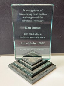 Award - Glass plaque, Recognition award to Ken James InfraMation 2002