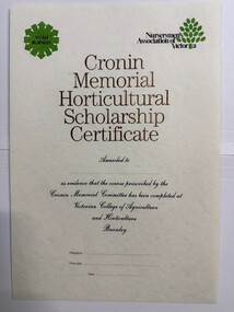 Certificate - Award Certificates, Cronin Memorial Horticultural Scholarship Certificate VCAH, 1983-1996