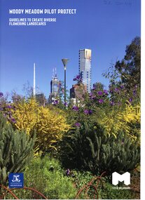 Booklet, The University of Melbourne et al, Woody Meadows Pilot Project, April 2020