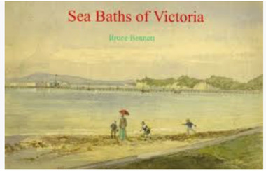 Book, Bennett, Bruce, Sea Baths of Victoria, 2013
