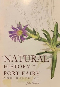 Book, Port Fairy Historical Society, A Natural History of Port Fairy and District, 2009