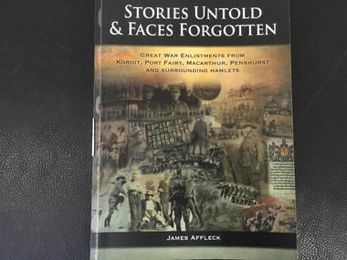 Book, Koroit and District Historical Society Inc, Stories Untold & Faces Forgotten, Volume 2