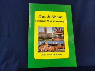 Book, Out and About around Maryborough, 2007