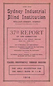 Text, Sydney Industrial Blind Institution annual reports 1912-1918, 1913-1918