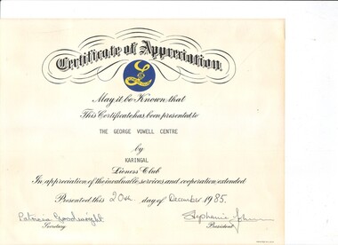 Text, Certificate of Appreciation to George Vowell Centre from Lioness Club, 1985