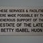 Plaque acknowledging estate of Betty Isabel Huon