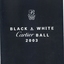 Black background with white writing 'Black & White Cartier Ball 2003'