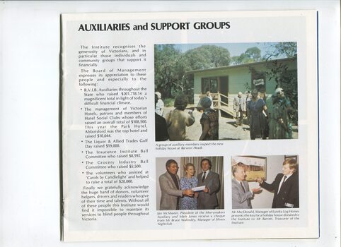 Overview of auxiliaries and images of members looking at Barwon Heads holiday house, Jan McMaster and Mark Jones receive cheque from Bruce Walmsley, and Mr MacDonald presents a key to Mr Barrett
