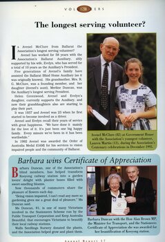 Avenel McClure (the longest serving volunteer) with Lauren Martin (the youngest volunteer) at Government House.  Barbara Duncan with Hon. Alan Brown, presenting her with a Stationeers Certificate of Appreciation for improving Kooyong Station.