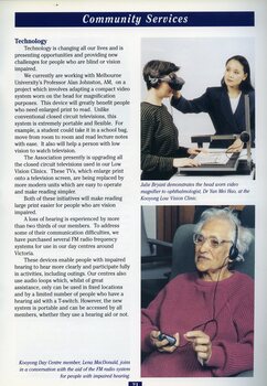 Julie Bryant showing Dr Yan Mei Hao how the head worn video magnifier works.  Lena MacDonald listens with an FM radio at the Kooyong Day Centre.