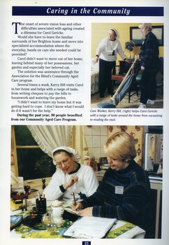 Care Worker Kerry Hill helps Carol Gericke vacuum and writing cheques in her lounge and kitchen areas.