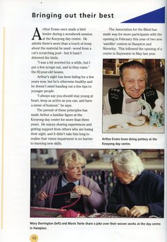 Arthur Evans at the Kooyong Day Centre.  Mary Dorrington and Mavis Twite chat during weaving