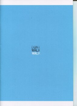 'Don't walk' in black and white writing against blue background