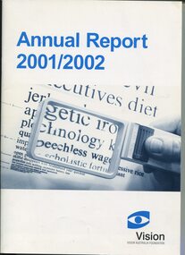Administrative record - Text, Vision Australia Foundation Annual Report: 2001/2002, 2000