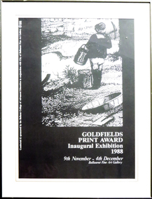 Work on paper - Artwork - Printmaking, Goldfields Print Award Poster, 1988, 1988