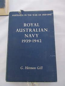 Book - Book (Copy 2), G. Hermon Gill, Book -  Australia in the War of 1939-1945/Royal Australian Navy 1939-1942