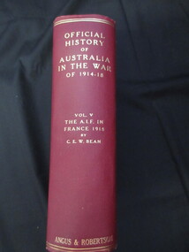 Book, C.E.W. Bean, Official History of Australia in the War/ The Australian Imperial Force in France /The main German Offensive 1918, 1941