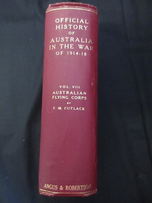 Book, F.M.Cutlack, Official History of Australia in the War/ The AFC in the Western and Eastern theatres of War 1914-1918, 1942