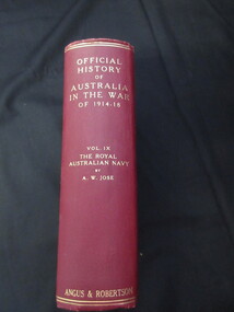Book, A.W. Jose, Official History of Australia in the War/ The Royal Australian Navy 1914-1918, 1941