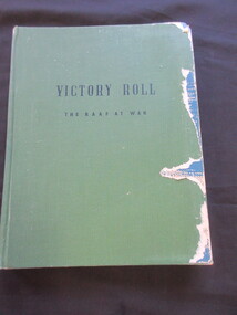Book, Australian War Memorial. Canberra, Victory Roll/ The R.A.A.F. at War