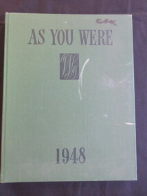 Book, Australian War Memorial, Canberra, As You Were / With the Australian Services at Home and Overseas from 1788 to 1948, 1948 Estimated