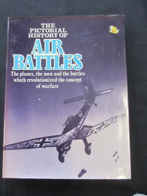 Book, THE PICTORIAL HISTORY OF AIR BATTLES, 1974