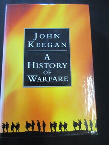 Book, John Keegan, A HISTORY OF WARFARE, 1993