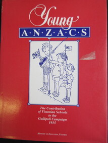 Book, Education shop - Ministry of Education, Victoria and Returned Services League in Victoria, Young ANZACS, 1990
