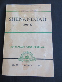 Book - Book - soft cover, Wilke & Co Ltd Melbourne, Shenandoah 1861-62,  Australian Army Journal No. 56 - January 1954, 1954