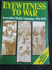 Badge - Book (Paperback), Dream Weaver Magazines, Eyewitness to War - Australia's Pacific Campaign 1941-1945, 1985