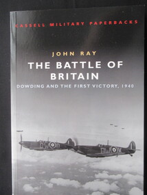 Book - Book (Paperback) Box Set, John Ray, The Battle of Britain - Dowding and the First Victory, 1940, 2002