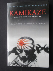 Book - Book (Paperback) Box Set, Raymond Lomont-Brown, Kamikaze - Japan's Suicide Samurai, 1999-200