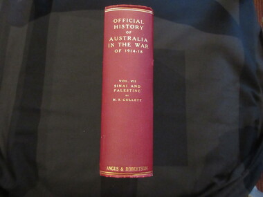 Book, H.S.Gullett, Official History of Australia in the War/ 1914-1918 / The Australian Imperial Force in Sinai & Palestine, 1941