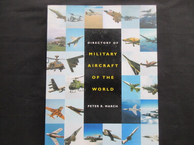Book, Peter R March, Directory of Military Aircraft of the World, 2001