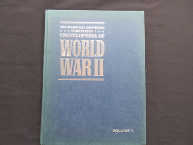 Book, Marshall Cavendish Corporation - New York, The Marshall Cavendish Illustrated Encyclopedia of World War 11-Vol 3, 1972