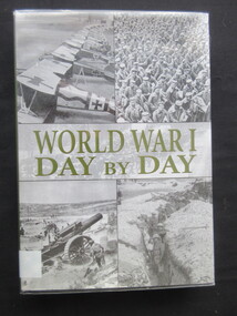 Book, Alex Hock, World War 1 Day by Day, 2004