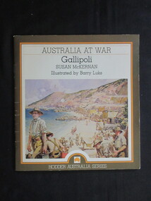 Book, Susan McKernan, Australia at War - Gallipoli, 1984