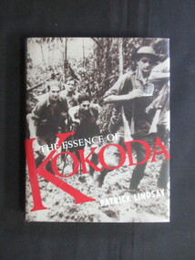 Book, Patrick Lindsay, The Essence of Kokoda, 2005