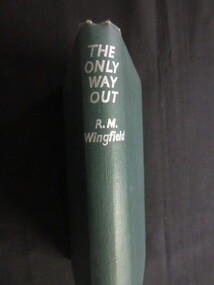 Book, R.M. Wingfield, The Only Way Out, 1955