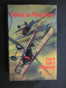 Book, Captain Eddie Rickenbacker, Fighting the Flying Circus, 1973