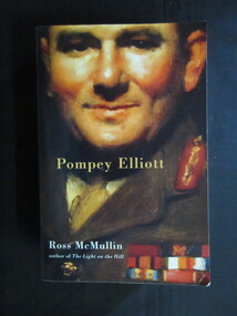 Book, Ross McMullin, Pompey Elliot, 2002