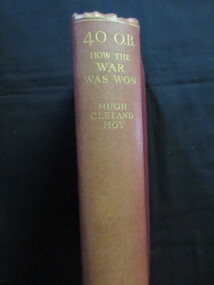 Book, Hugh Cleland Hoy, 40 O.B./ How the War was Won, 1932