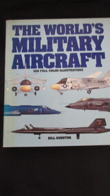 Book, Bill Gunston, The Worlds Military Aircraft, 1983