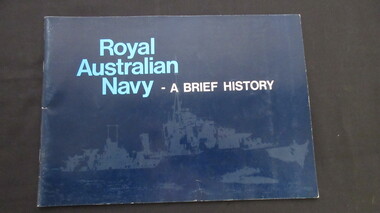 Book, Australian Government Publishing Service, Royal Australian Navy - A Brief History, 1987